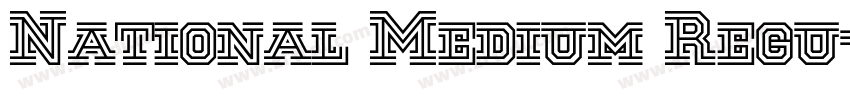 National Medium Regu字体转换 National Medium Regu字体转换